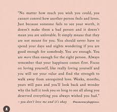 Not Only Are You Enough You Are More Than Enough Soul Love Quotes Be Yourself Quotes Longing Quotes