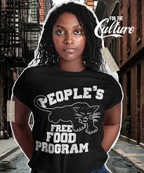 Feeding people was always part of the panther program. Black Panther Free Food Program Black Pride Unisex T Shirt