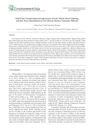 Includes moon phases and current weather conditions. Pdf Solid Waste Transportation Through Ocean Currents Marine Debris Sightings And Their Waste Quantification At Port Dickson Beaches Peninsular Malaysia