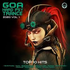 Goa Psy Trance Hard Trance 2020 Top 10 Hits Hi Trip Vol 1