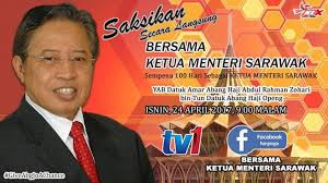 Perutusan hari pekerja oleh ketua menteri datuk patinggi abang zohari tun abang haji openg. Siaran Langsung Bersama Ketua Menteri Sarawak Di Tv1