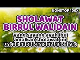 Sholawat Birrul Walidain Nonstop 100x Youtube