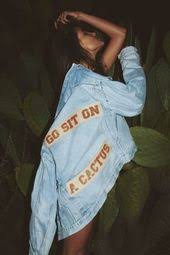 It means someone wants you to sit on a cactus and get stickers in your butt. 11 Go Sit On A Cactus Ideas Style Fashion Women