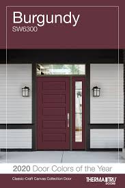 How to paint an exterior door. Door Color Of The Year Burgundy Therma Tru Painted Front Doors Door Color Front Door Paint Colors