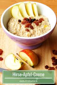 Gesundes Fruhstuck Hirse Apfel Creme Gesundes Fruhstuck Rezepte Gesundes Fruhstuck Und Lecker