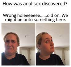 Anal sex meme