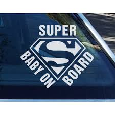 Super Baby On Board Superman Funny Baby On Board Sign Sticker Car Decal Ozdeco T S Polonaiz