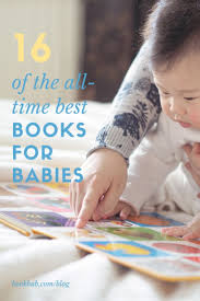 16 Of The All Time Best Books For Babies Good Books Books Book Club Books