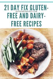 21 Day Fix Gluten Free And Dairy Free Recipes Snarky Mother Runner Gluten Free Dairy Free Recipes Dairy Free Recipes Soy Free Recipes
