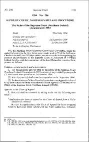 It hears appeals from civil and criminal cases heard in the high court, appeals from criminal jury trials in the district courts, and leave applications where a second appeal. 1994 No 286 Supreme Court Northern Ireland Procedure The Rules Of The Supreme Court Northern Ireland Amendment 1994