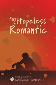 Para sa hopeless romantic in cinemas may 13, 2015. Para Sa Hopeless Romantic By Marcelo Santos Iii
