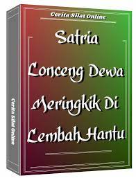  Satria Lonceng Dewa Meringkik Di Lembah Hantu Satria Lonceng Dewa Sri Maharaja Ke Delapan Si Tolol Warisan Berdarah Si Tolol Serigala Serigal Hantu Peri Bodong