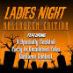 Ladies Night: Halloween Edition event in Monona, WI