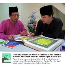 Maybe you would like to learn more about one of these? Petunjuk Dari Illahi Ati Aku Tebuka Nerima Islam Laban Meda Mayuh Ketenangan Ba Dalam Diri Dennis Muhammad Abdullah Dennis Verbaas Bakal Laki Tunku Puteri Johor Tunku Tun Aminah Maimunah Iskandariah Sultan