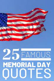May we never forget that freedom isn't free. 25 Inspirational Memorial Day Quotes The Cheerful Cook