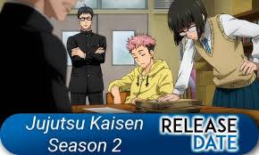 Jujutsu kaisen (呪術廻戦 (じゅじゅつかいせん) jujutsu kaisen?) is the anime adaptation of gege akutami's jujutsu kaisen. Jujutsu Kaisen Season 2 Release Date Anime