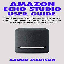 Have expanded it to each room thru amazon dots and very pleased. Amazon Echo Studio Users Guide Horbuch Download Von Aaron Madison Audible De Gelesen Von Karen Satter