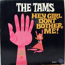 Don't bother me (оригинал the beatles). The Tams Hey Girl Don T Bother Me 1964 Vinyl Discogs