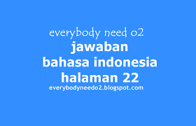 Kunci jawaban buku laket bahasa indonesia kelas 9 k13 revisi 2018 halaman 44 brainly co id buku bahasa indonesia kelas 9 k2013 edisi revisi 2018 shopee indonesia Jawaban Bahasa Indonesia Halaman 22