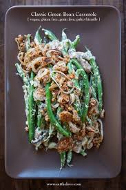 Vegan Green Bean Casserole Gluten Free Green Bean Casserole Eat The Love Recipe Vegan Green Bean Casserole Gluten Free Green Bean Casserole Whole Food Recipes