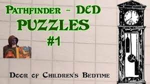D&d compendium over 1000 online resources for dungeons & dragons players and dungeon masters. Pathfinder D D Puzzles 1 Door Of Children S Bedtime Youtube
