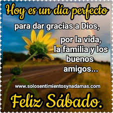 Buenos dias gracias a dios. Hoy Es Un Dia Perfecto Para Dar Gracias A Dios Solo Sentimientos Y Nada Mas