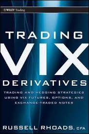 trading vix derivatives russell rhoads 9780470933084