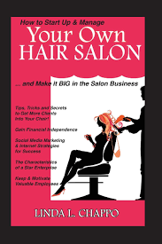 Are you in a small village or a medium sized town or a large city? How To Start Up Manage Your Own Hair Salon And Make It Big In The Salon Business Make It Big Savvy Hair Salon Chappo Linda L 8587347777779 Amazon Com Books