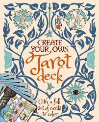 Create Your Own Tarot Deck With A Full Set Of Cards To Color Paperback In 2020 Tarot Decks Tarot Book Tarot