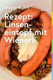 leckerer linseneintopf mit wienerli rezepte eintopf linseneintopf