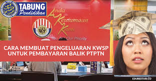 Bagaimana membuat pengeluaran kwsp untuk pendidikan. Cara Guna Kwsp Untuk Bayar Pinjaman Ptptn Edu Bestari
