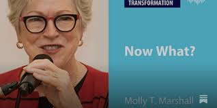 Now What?: A Conversation with Molly T. Marshall