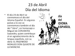 Aunque don miguel de cervantes saavedra, el célebre escritor del 'quijote', murió un 22 de abril de 1616, el día del idioma, que se celebra en honor ¿por qué? Dia Del Idioma 1 Imagenes Para Whatsapp Y Fotos Para Perfiles