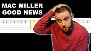 At least change the title: Mac Miller Good News Easy Guitar Tabs Tutorial Youtube