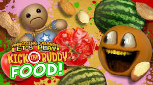 Kick The Buddy Food 1 Annoying Orange Plays Annoying Orange Annoyed Com Games