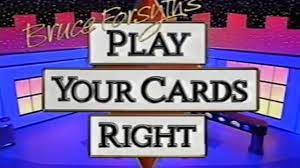 You're looking for fun and romance and, if you play your cards right, you may just get it. When Does Play Your Cards Right Start On Itv With Alan Carr When Did Bruce Forsyth Host The Original Series And What Is It About