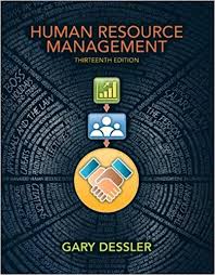 Human Resource Management 13th Edition By Gary Dessler In 2020 Human Resources Resource Management Human Resource Management