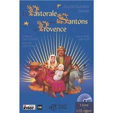 Livre + cd du texte intégral et orignal lu. La Pastorale Des Santons De Povence Un Livre Un Cd Radio France Duree 60 Livre Cd Yvan Audouard Yves Besnier Michel Galabru Achat Livre Fnac