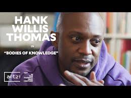 Hank Willis Thomas in "Bodies of Knowledge"