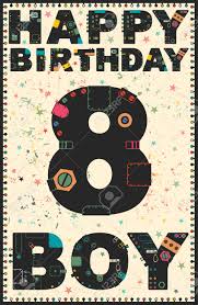 Si les mots s'envolent et que les écrits restent, en choisissant cette carte anniversaire enfant 8 ans, vos vœux et souhaits accompagneront le destinataire tout au long de sa vie. Carte De Joyeux Anniversaire Joyeux Anniversaire Garcon 8 Ans Carte Cadeau Illustration Vectorielle Clip Art Libres De Droits Vecteurs Et Illustration Image 49336811