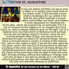 St Augustine Answers The Question Asked In Every Age Why Pray If A Omniscient God Already Knows What We Need A Catholic Beliefs Faith Of Our Fathers Why Pray
