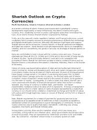The fiqh council issued a fatwa that cryptocurrency is not prohibited and hence, it is halal unless proven otherwise. Crypto Currencies And Sharia Islamic Banking And Finance Sharia