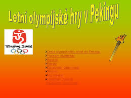 Ale oficiálne sa ešte nepovažoval za talizmana. Letni Olympijske Hry V Pekingu Ppt Stahnout