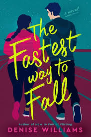 Review: The Fastest Way to Fall by Denise Williams