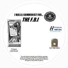 .federal bureau of investigations = fbi & the central investigation. I Was A Communist For The Fbi 72 Shows Old Time Radio In Mp3 Format Otr 1 Cd Ebay