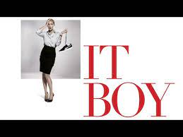 Elle est belle, ambitieuse et fait preuve d'une impeccable conscience professionnelle au point d'en oublier sa vie privée. It Boy Official Trailer Youtube