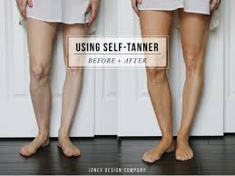 Using Self Tanner Before And After Jones Design Company