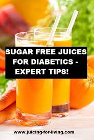 Best Sugar Free Juices For Diabetics Expert Advice Sugar Free Juice Diabetes Support Sugar Free