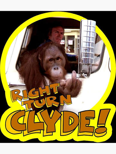70'S Eastwood Classic Every Which Way But Loose Right Turn Clyde! Sticker"  Poster for Sale by chisonba | Redbubble