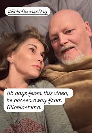 Today is Rare Disease Day—a day to raise awareness for the millions  impacted by rare conditions, including Glioblastoma, the relentless brain  cancer that took Chuck from us far too soon. Only 13,000 ...